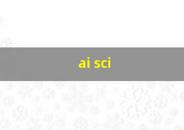 ai sci